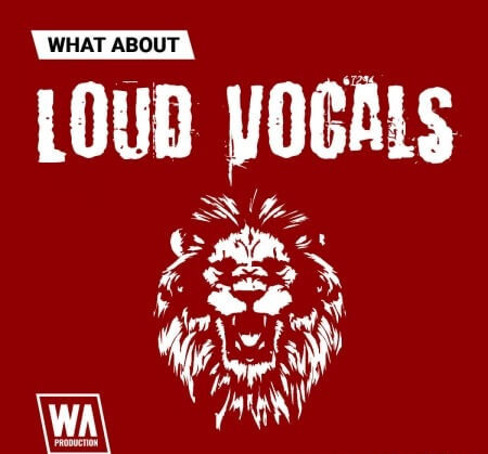 WA Production What About Loud Vocals WAV